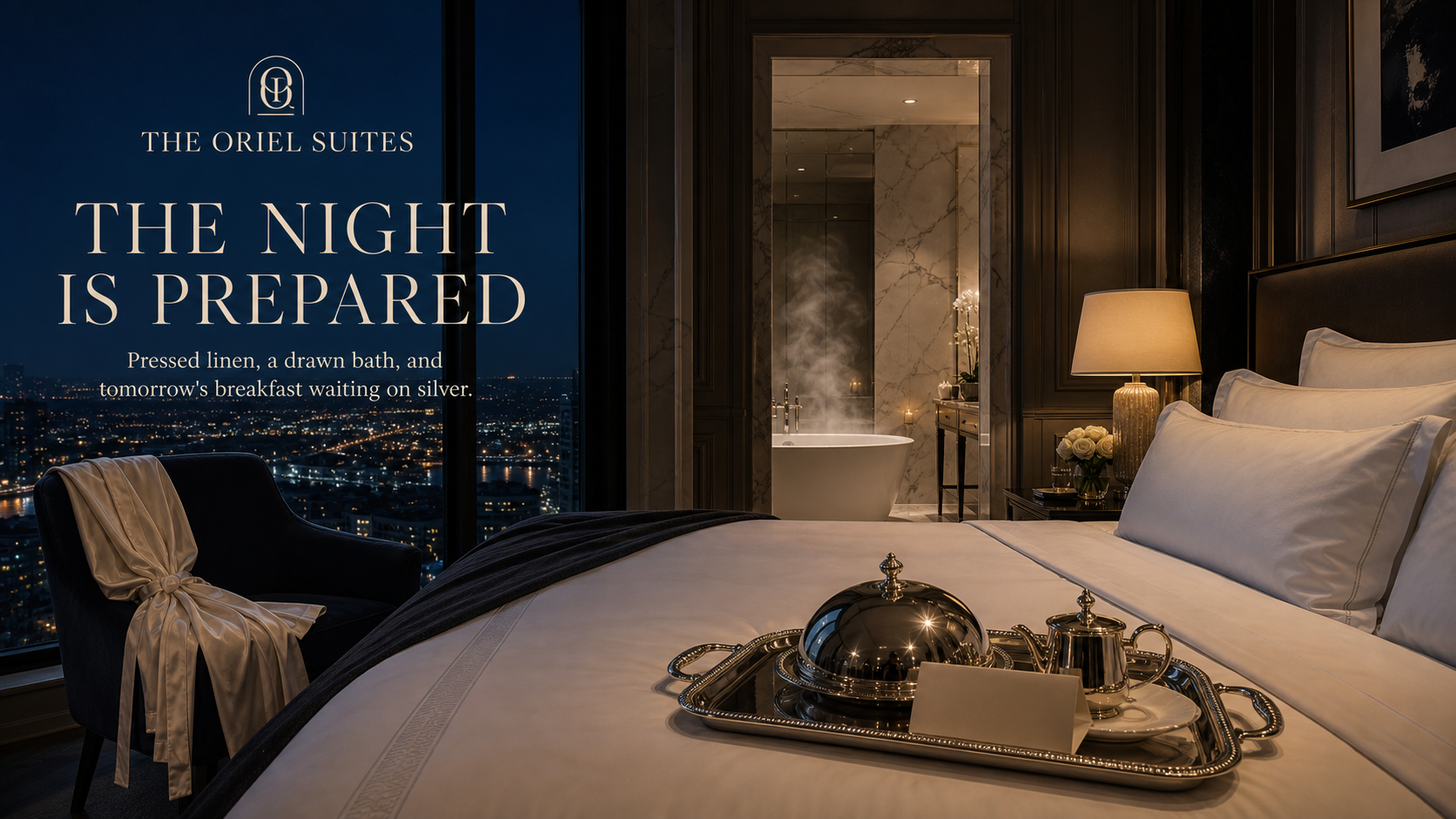 The Oriel Suites The Night Is Prepared Suite Service Campaign 16x9 by Ribbsaeter Advertising, Hospitality & Dining campaign image