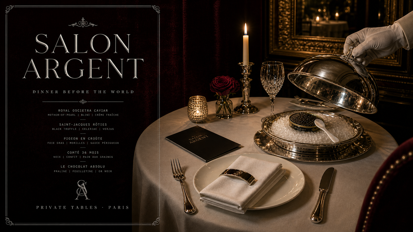 Salon Argent Dinner Before World Private Dining Campaign 16x9 widescreen Ribbsaeter Advertising campaign